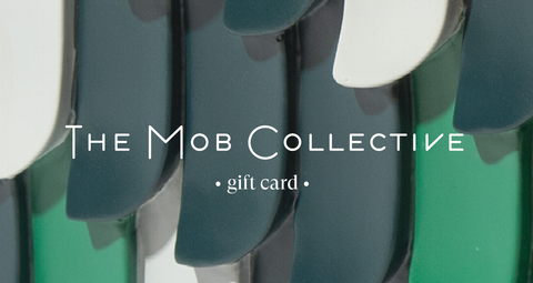 Gift Card - The Mob Collective- The Mob Collective