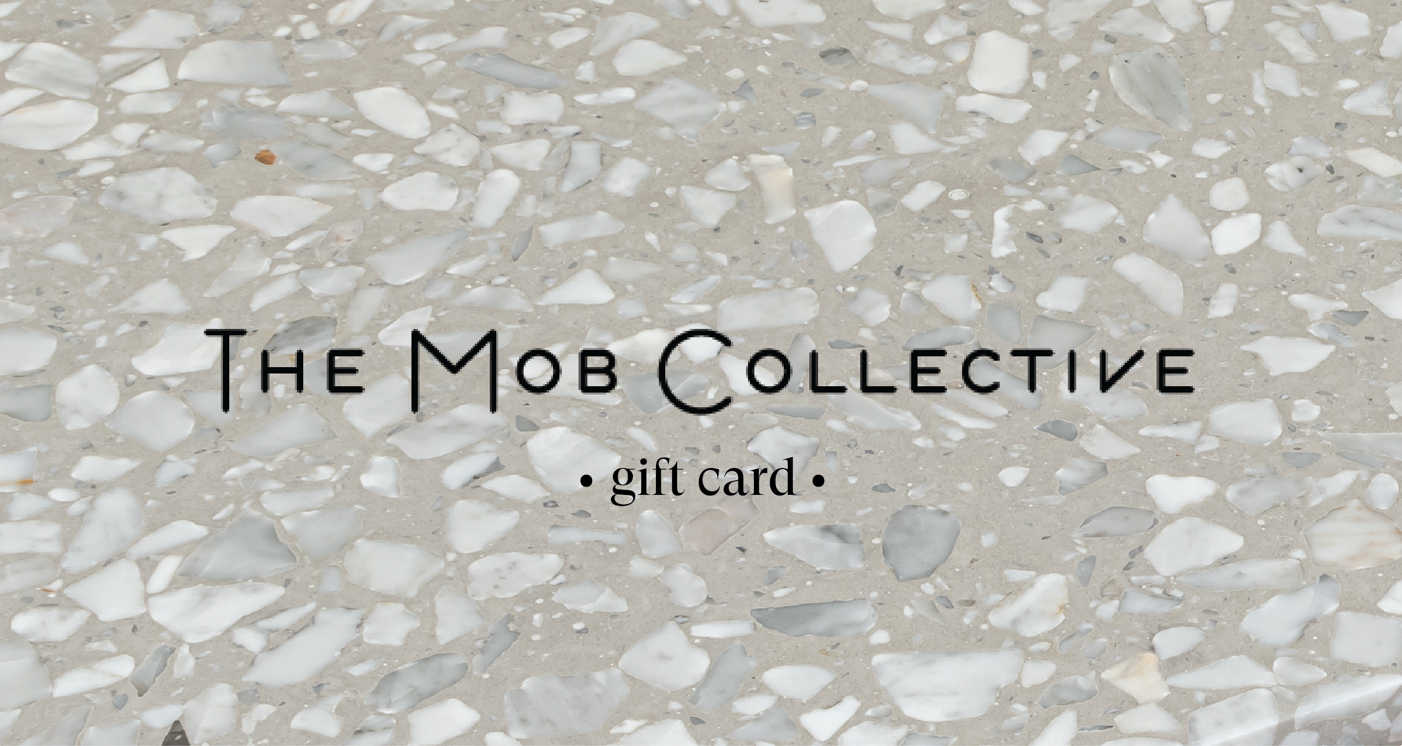 Gift Card - The Mob Collective- The Mob Collective